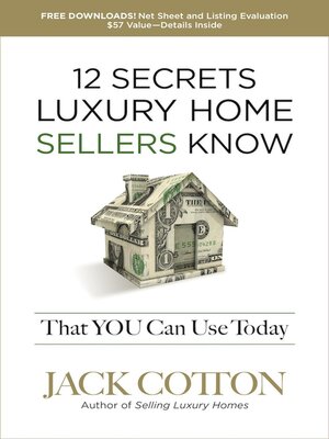 cover image of 12 Secrets Luxury Home Sellers Know That You Can Use Today